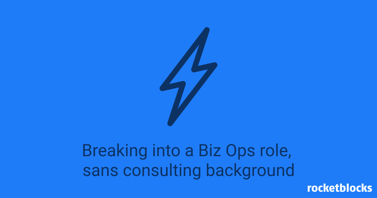 Tips for how to break into strategy & biz ops roles at companies